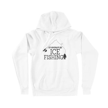 I'd rather be Ice fishing crappie Ice Hole Fish Frozen Winter Snow Angling , funny ice fishing shirts D02 NPQ401 Premium Hoodie