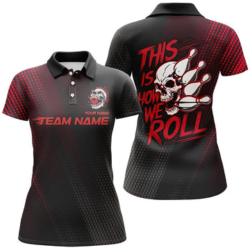This Is How We Roll Women's Red Bowling Team Shirt I6737