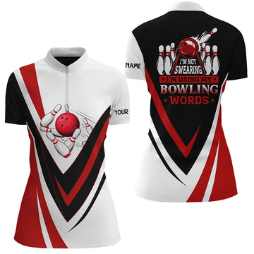 Women's Red Bowling Quarter Zip Shirt - 'Not Swearing, Just Bowling' N6633